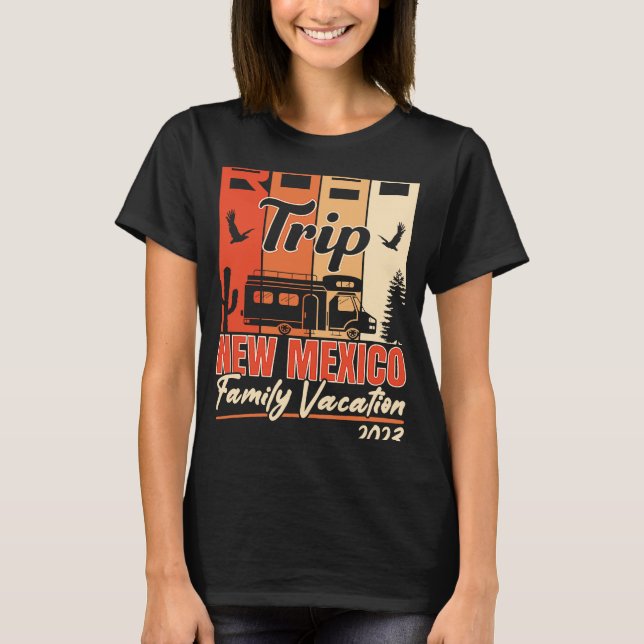 New Mexico Family Vacation RV Road Trip Mountains  T-Shirt (Front)