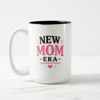 New Mum Era Mug Funny New Mum Gift