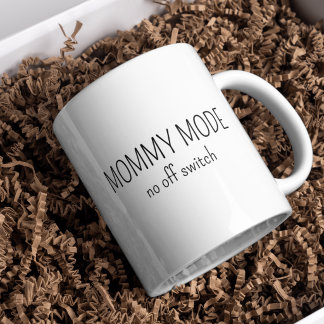New Mum Mummy Mode Funny Typography Coffee Mug