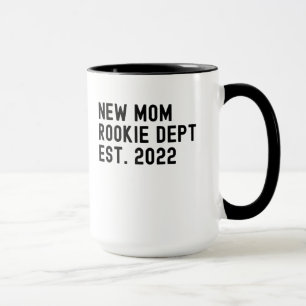 New mum rookie dept est 2022 first mother's day mug