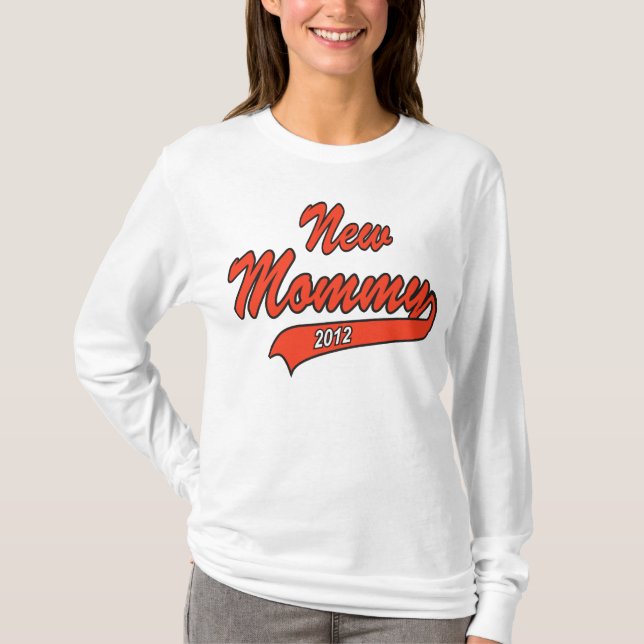 New Mummy 2012 T-Shirt (Front)