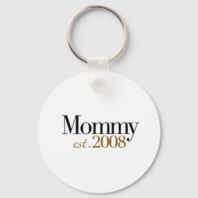 New Mummy Est 2008 Key Ring (Front)