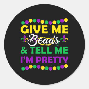 New Orleans Beads Mardi Gras Party Apparel Funny W Classic Round Sticker