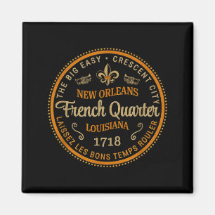 New Orleans French Quarter Laissez Les Bons Temps  Magnet