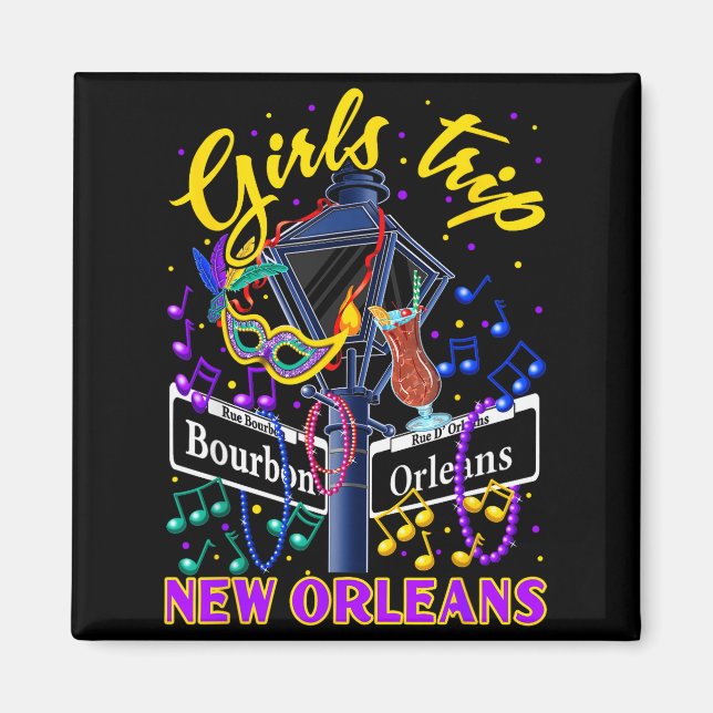 New Orleans Girls Trip Girlfriends Vacation  Magnet (Front)