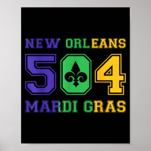 New Orleans Mardi Gras Outfit 504 Louisiana Carniv Poster