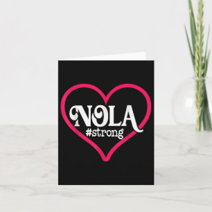 New Orleans Nola Strong Heart Tee New Orleans Card