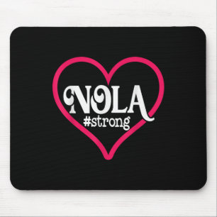 New Orleans Nola Strong Heart Tee New Orleans Mouse Pad