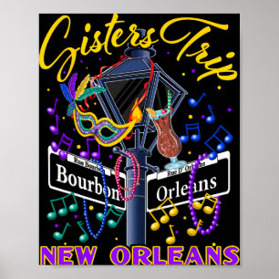 New Orleans Sisters Trip Nola Girls Trip Vacay  Poster
