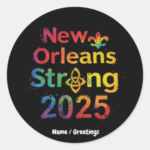 New Orleans Strong 2025 Inspiring NOLA Pride  Classic Round Sticker