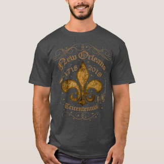 New Orleans Tricentennial 300 Years 17182018 T-Shirt