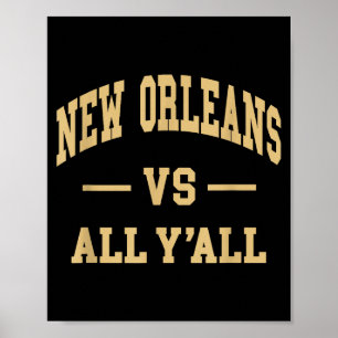 New Orleans Vs All Y'all - Throwback Design - Clic Poster