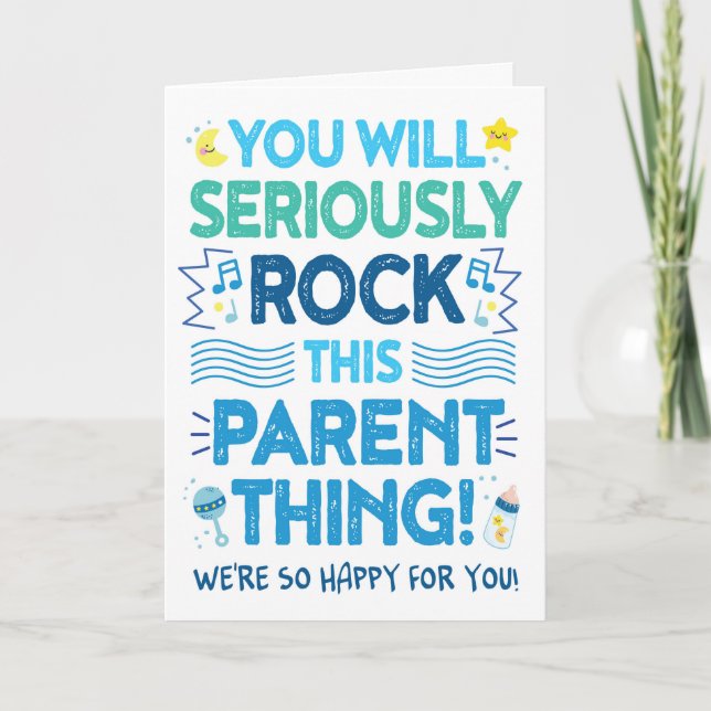 New Parent,  You'll Rock This Parent Thing! Card (Front)