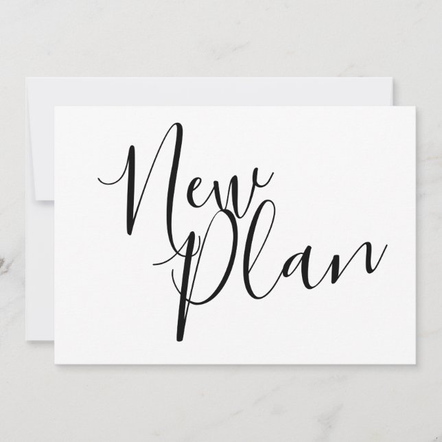 New Plan Postponed Event Black and white Modern Invitation (Front)