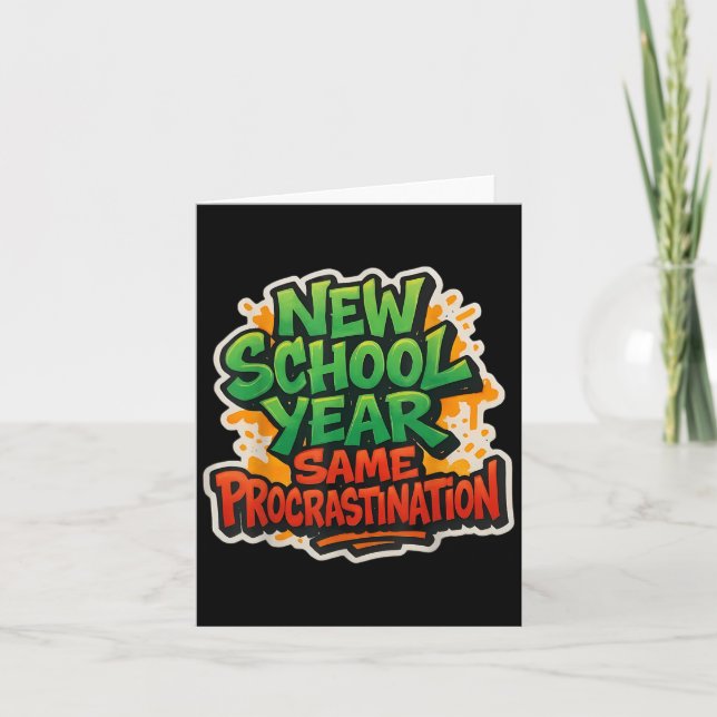 New School Year Same Procrastination Funny Back To Card (Front)