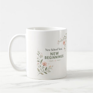 New School Year Teacher Mug New Beginnings Gift