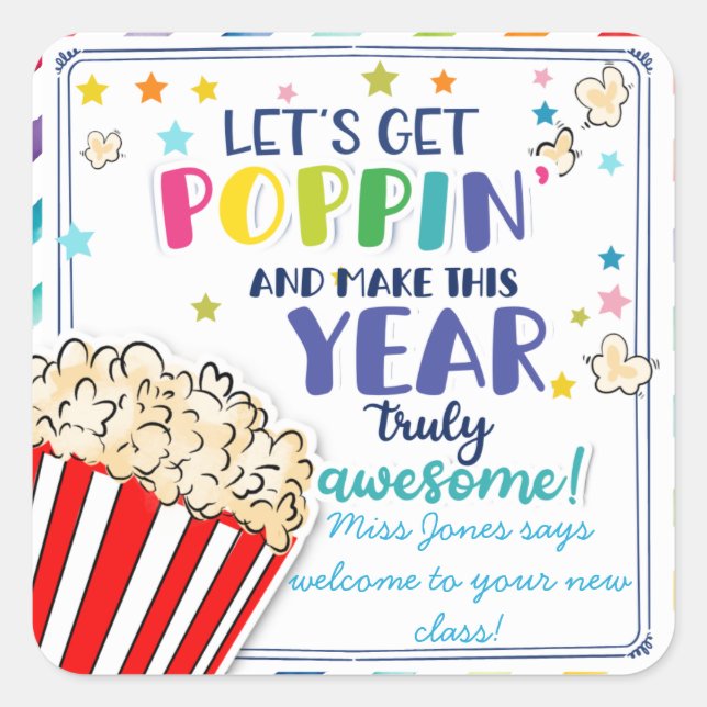 new school years lets get poppin teacher class  square sticker (Front)