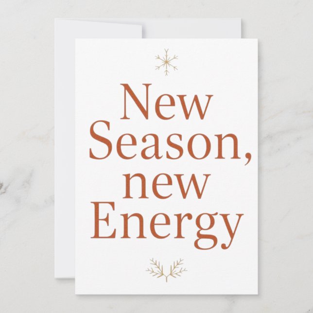 New Season New Energy Inspirational Greeting card (Front)