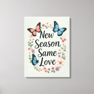 New Season Same Love Butterfly Floral Art Canvas Print