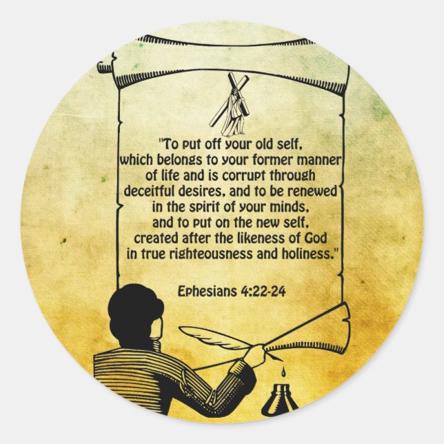 New self change Ephesians 4:22-24 Bible Quotes Classic Round Sticker (Front)