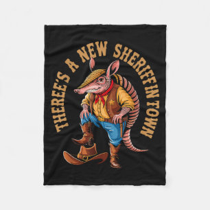 New Sheriff In Town Funny Armadillo Cowboy Western Fleece Blanket