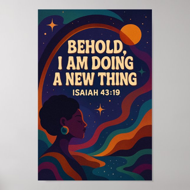 New Things - Isaiah 43:19 Poster (Front)
