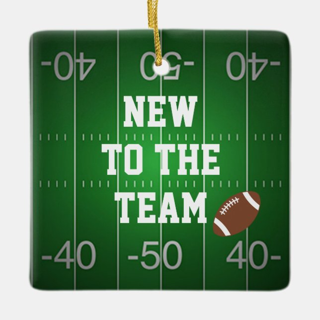 NEW TO THE TEAM - Baby's 1st Christmas Football Ceramic Ornament (Front)