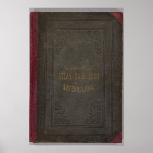 New topographical atlas and gazetteer of Indiana Poster (Front)
