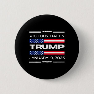 New! Trump Victory Rally Mega Historic The Last Tr 6 Cm Round Badge
