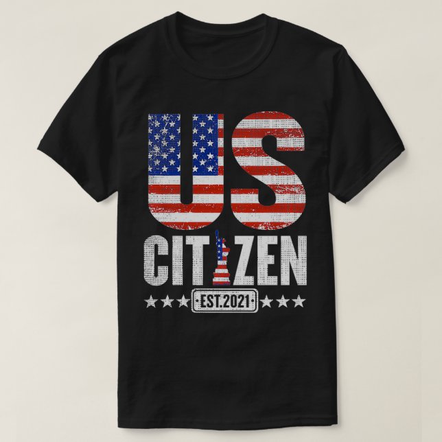 New US Citizen 2021 with Proud Patriotic USA Ameri T-Shirt (Design Front)