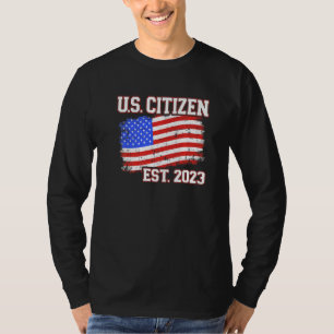 New US citizen 2023 for citizenship with american  T-Shirt