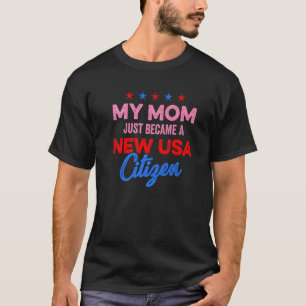 New USA Citizen Mum American US Citizenship July 4 T-Shirt