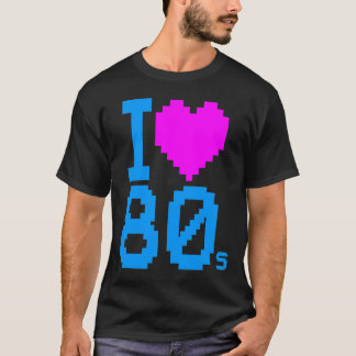 New Wave Vintage 80s Retro I Love 80s Shirt