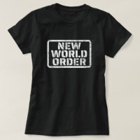 New World Order T-Shirt