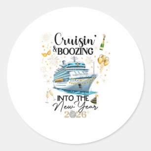 New Year 2026 Boozin' Cruisin' Outfit Classic Round Sticker