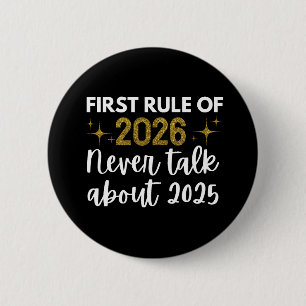 New year 2026 Funny  6 Cm Round Badge