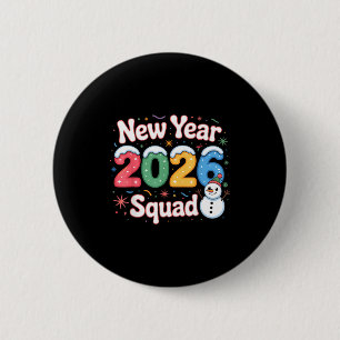 New Year 2026 Squad Funny Snowman Holiday Celebrat 6 Cm Round Badge