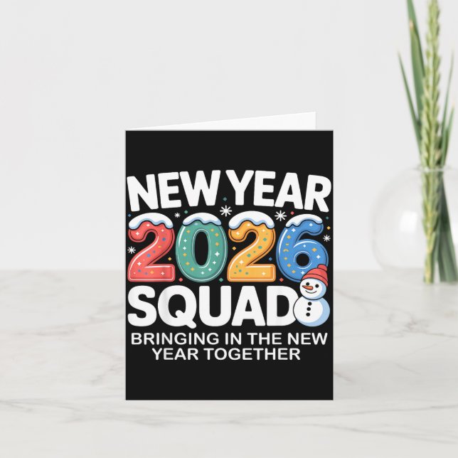 New Year 2026 Squad Funny Snowman Holiday Celebrat Card (Front)
