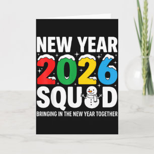 New Year 2026 Squad Party Ringing In Together Happ Card
