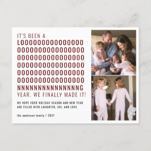 New Year Been a Long Time Finally Made It Photo Holiday Postcard