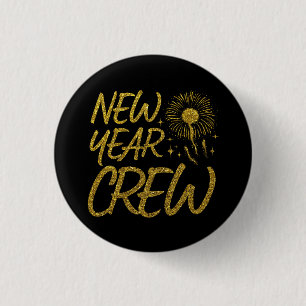 New Year Crew 3 Cm Round Badge
