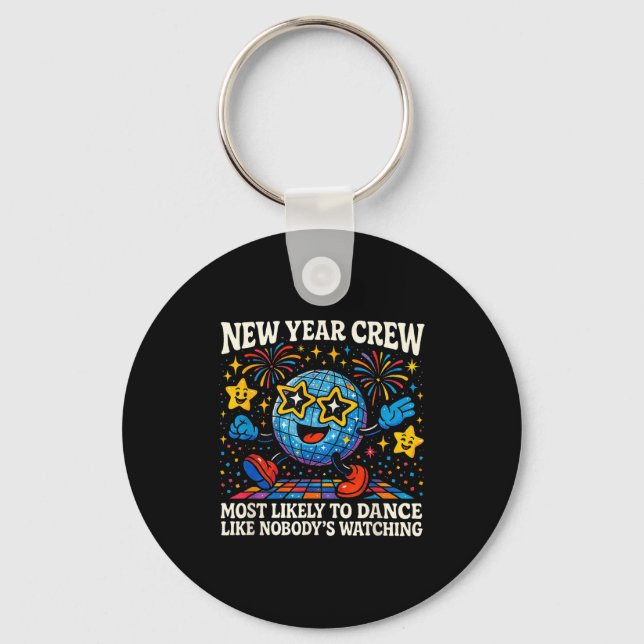 New Year Crew Most Likely To Dance Retro Party  Key Ring (Front)