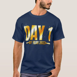 New Year Day 1 Of Year 2023 T-Shirt