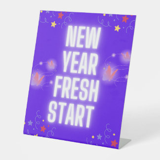 New year Fresh start  Pedestal Sign