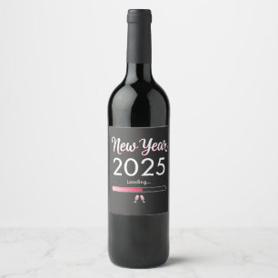 New Year Loading 2025 Happy New Year Xmas  Wine Label
