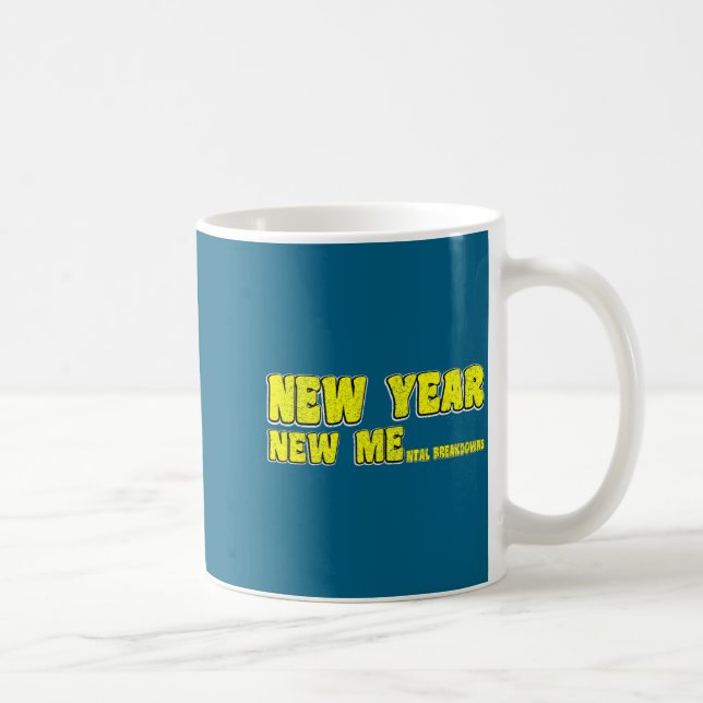 New Year Mental Breakdown Funny Artwork Coffee Mug (Right)