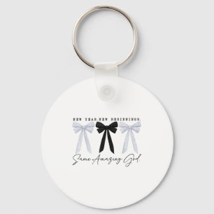 New Year New Beginnings Same Amazing God Coquette  Key Ring