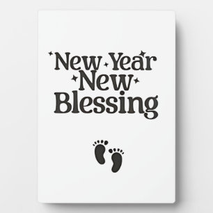 New Year New Blessings New Year Pregnant Mum  Plaque
