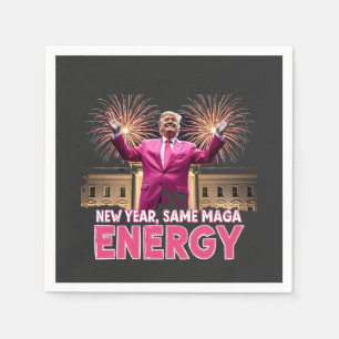 New Year New MAGA Energy Trump Inauguration Napkin
