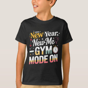 New Year New Me 2026 Funny Fitness Workout Gym Mod T-Shirt